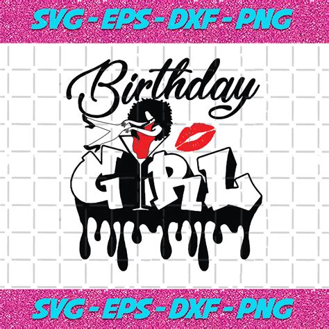 Birthday Girl Birthday Birthday Girl Svg Birthday Melanin Black Girl Birthday Black Girl Svg