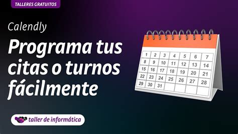 Calendly Aprende cómo agendar tus reuniones o turnos para tu negocio