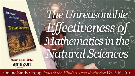 The Unreasonable Effectiveness Of Mathematics In The Natural Sciences