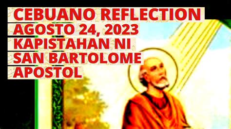 Cebuano Agosto Juan Kapistahan Ni San Bartolome