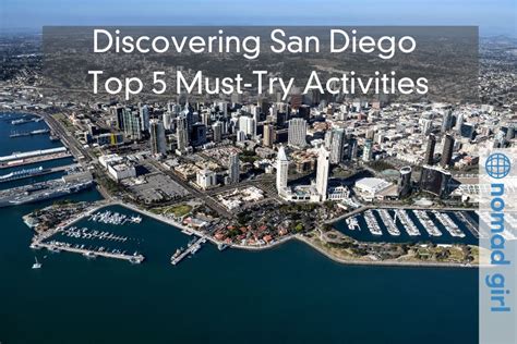 Discovering San Diego - Top 5 Must-Try Activities