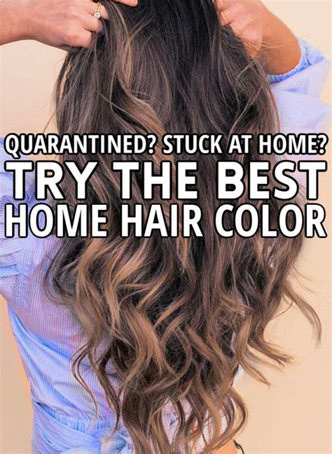 How To Dye Your Hair At Home At Home Hair Color Best Hair Dye How