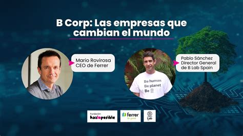 Webinar B Corp Las Empresas Que Cambian El Mundo Youtube