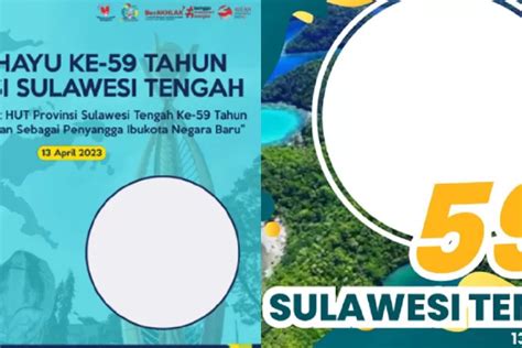 6 Twibbon Hari Jadi Provinsi Sulawesi Tengah Ke 59 Gambar Ucapan HUT