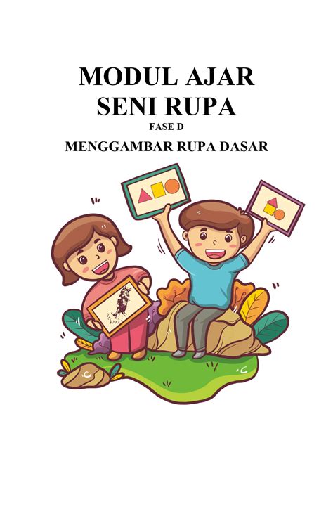 Modul Ajar Seni Rupa Kelas Sd Mi Kurikulum Merdeka Edisi