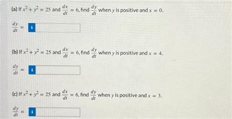 Solved A If X Y And Dtdx Find Dtdy When Y Is Chegg