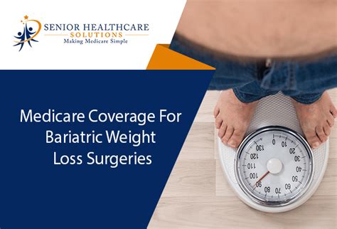 Medicare Bariatric Surgery For Weight Loss Senior Healthcare Solutions