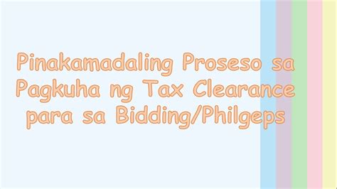 Easy Steps In Processing Tax Clearance Online For Bidding Philgeps