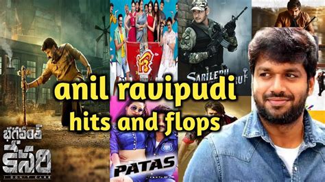 DIRECTOR ANIL RAVIPUDI HITS AND FLOPS ALL MOVIES LIST UPTO BHAGHAVANTH