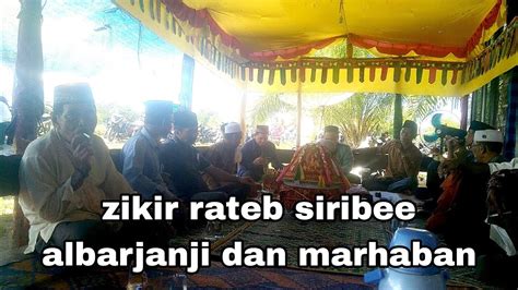 Zikir Rateb Siribee Dan Albarjanji Suara Merdu Dirangkai Dgn Marhaban