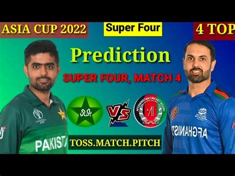 Players Pak Vs Afg Asia Cup Super Four Match Match