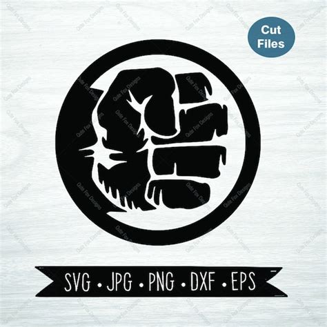 Hulk Svg Png Eps Dxf Hulk Fist Instant Download Svg Etsy