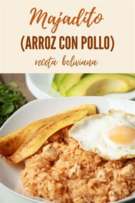 Majadito Batido De Pollo Receta Boliviana Receta Comida Boliviana