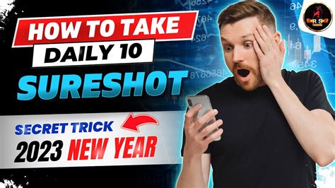 HOW TO TAKE DAILY 10 SURESHOT SECRET TRICK 200 TO 1000 LIVE