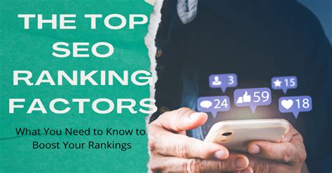 The Top SEO Ranking Factors What You Need To Know To Boost Your