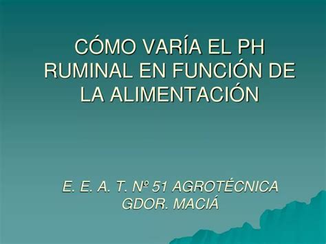 PPT CÓMO VARÍA EL PH RUMINAL EN FUNCIÓN DE LA ALIMENTACIÓN E E A T