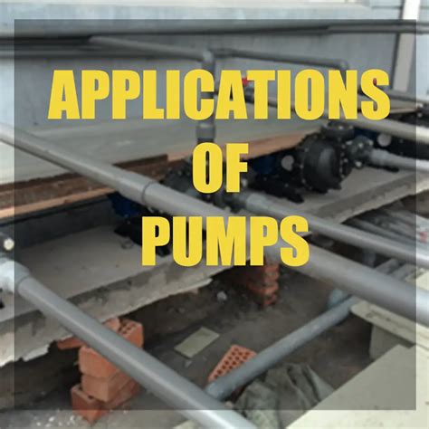 The Applications of Pumps,Industrial Knowledge