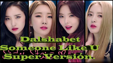 Dalshabet Someone like U 달샤벳 너 같은 SUPER VERSION YouTube