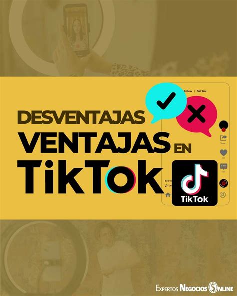 Que Es Y Para Que Sirve Tiktok Ventajas Y Desventajas Images And Image