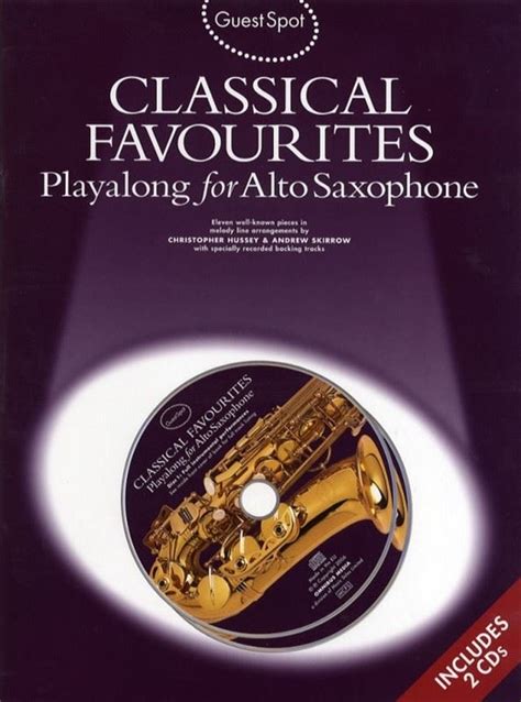 Guest Spot Classical Favourites Playalong For Alto Saxophone