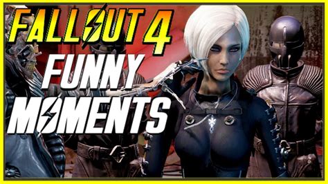 Fallout 4 Funny Moments Ep 6 Fo4 Funny Moments Mods Fails