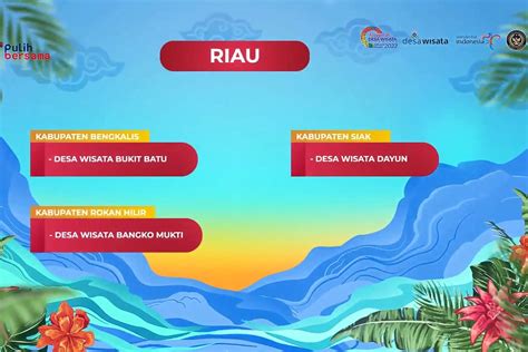 Tiga Desa Wisata Di Provinsi Riau Berhasil Masuk 100 Besar Ajang ADWI