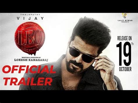 Leo Official Trailer Thalapathyvijay Trisha Lokesh Leomovie