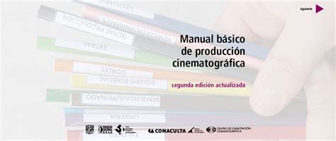 Manual básico de producción cinematográfica