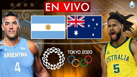 Argentina Vs Australia En Vivo 🔴 Basquet Cuartos De Final Juegos