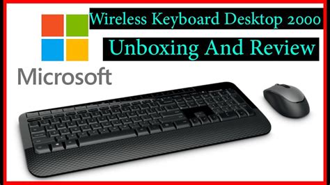 Microsoft Wireless Keyboard Desktop 2000 Unboxing And Review Youtube