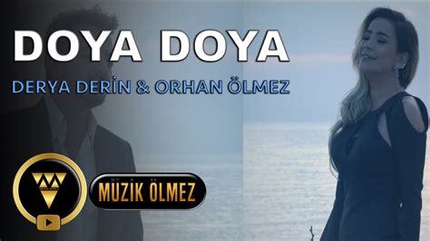 Orhan Ölmez feat Derya Derin Doya Doya Official Video YouTube