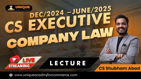 Company Law Demo Lecture New Syllabus Cs Executive Cs Shubham