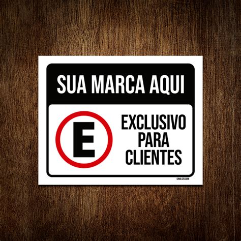 Placa Sinalização Personalizável Estacionamento exclusivo para