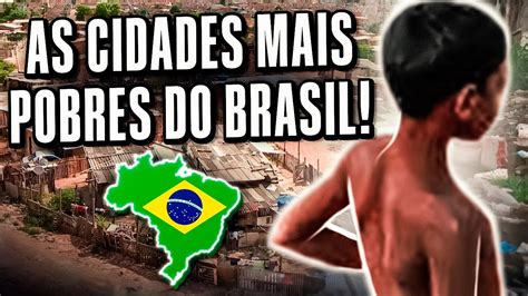 As Cidades Mais Pobres Do Brasil Librain