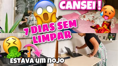 Faxina Completa E Pesada 🥵cansei 7 Dias Sem Limpar A Casa Estava Um Nojo🤮 Youtube