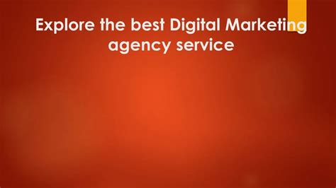 Ppt Explore The Best Digital Marketing Agency Service Powerpoint Presentation Id 8260422