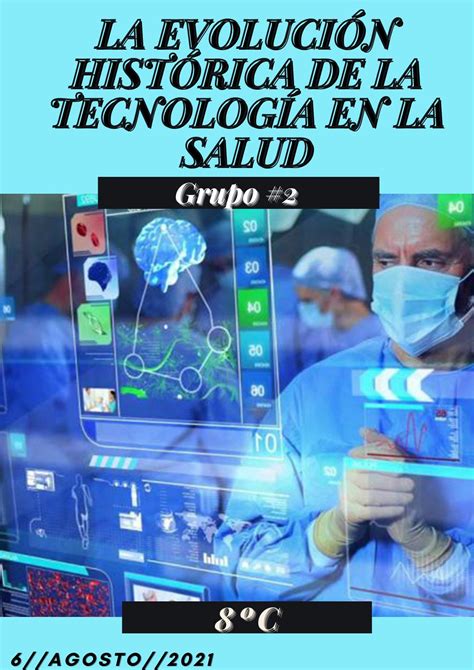 Calaméo La Evolución Histórica De La Tecnología En La Salud 1