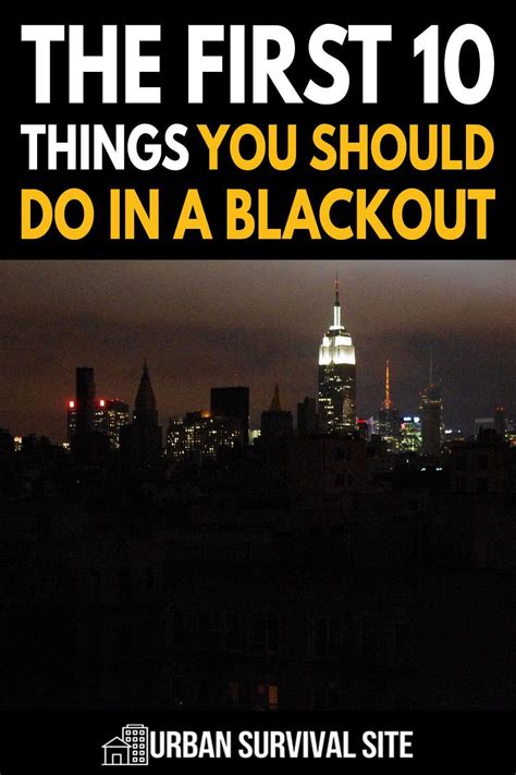 The First 10 Things You Should Do In A Blackout Water Survival Urban