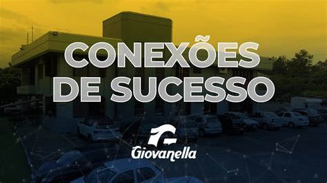 Conex Es De Sucesso Paradiso Giovanella Youtube