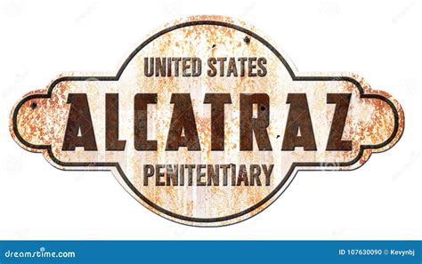 Alcatraz San Francisco Sign Stock Illustration Illustration Of Place Lands 107630090