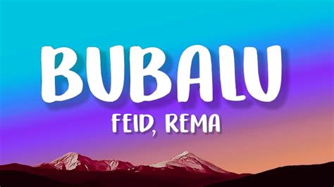 Feid Rema Bubalu Letra Lyrics Youtube