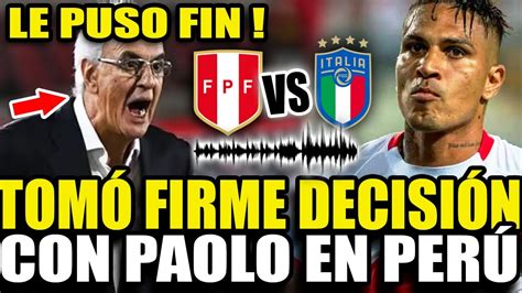 LE PUSO FIN JORGE FOSSATI TOMÓ FIRME DECISION CON PAOLO GUERRERO EN