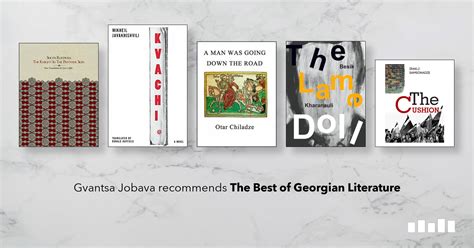 The Best of Georgian Literature - Five Books Expert Recommendations