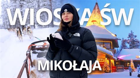 Wioska Wi Tego Miko Aja Zaprz G Husky Santa Village Rovaniemi