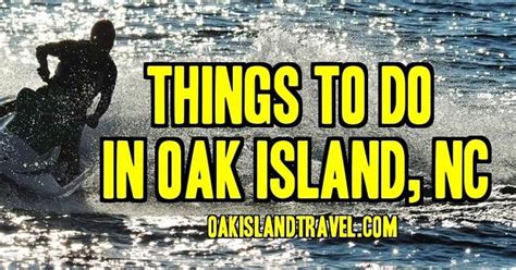 Things To Do In Oak Island Oak Island Nc Beach Vacation Nc Beaches