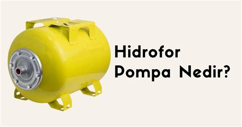 Hidrofor Pompa Nedir Nerelerde Kullanılır