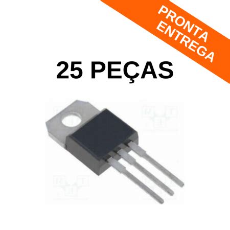 Kit 25 peças Transistor Regulador de Tensão LM317T TO 220 Circuitos