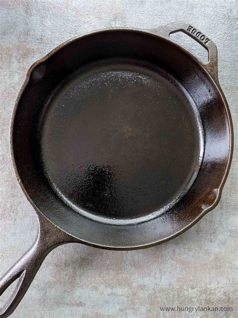 Seasoning a Cast Iron skillet: Step-by-Step instructions - Hungry Lankan