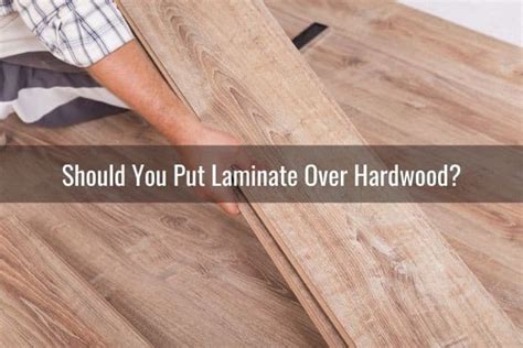 Can You Should You Put Laminate Over Hardwood Wood Subfloor Ready To Diy