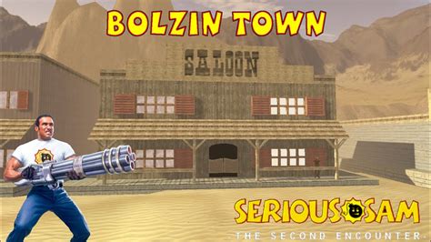 Bolzin Town All Secrets Serious Serious Sam Classic The Second